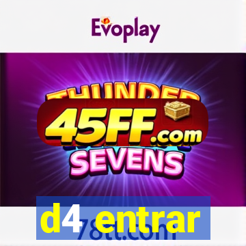 d4 entrar